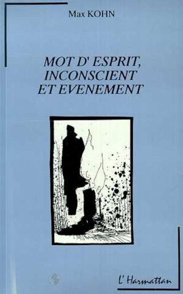 Mots d'esprit, inconscient et événement (eBook, PDF) Mots d'esprit, inconscient et événement (eBook, PDF)