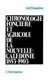 Chronologie foncière et agricole de la Nouvelle Calédonie (eBook, PDF) Chronologie foncière et agricole de la Nouvelle Calédonie (eBook, PDF)