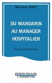 Du mandarin au manager hospitalier (eBook, PDF)