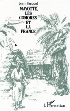 Mayotte, les Comores et la France (eBook, PDF) - Fasquel