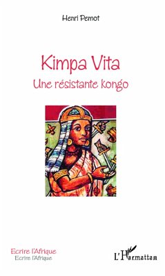 Kimpa Vita Une résistante kongo (eBook, PDF) - Pemot