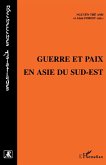 Guerre et Paix en Asie du Sud-Est (eBook, PDF) Guerre et Paix en Asie du Sud-Est (eBook, PDF)