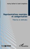Représentation mentales et catégorisation (eBook, PDF) Représentation mentales et catégorisation (eBook, PDF)