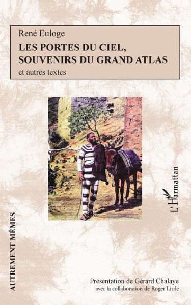 Les portes du ciel, souvenirs du grand Atlas (eBook, PDF)