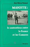 Mayotte: le contentieux entre la France et les Comores (eBook, PDF)