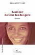 L'amour de tous les dangers (eBook, PDF) - Bild 1