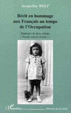 RECIT EN HOMMAGE AUX FRANÇAIS AU TEMPS DE L'OCCUPATION (eBook, PDF) - Wolf