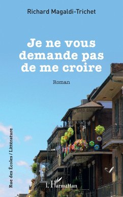 Je ne vous demande pas de me croire (eBook, PDF) - Magaldi-Trichet