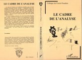 Le cadre de l'analyse (Colloque) (eBook, PDF)