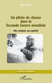 Un pilote de chasse dans la Seconde Guerre mondiale (eBook, PDF)