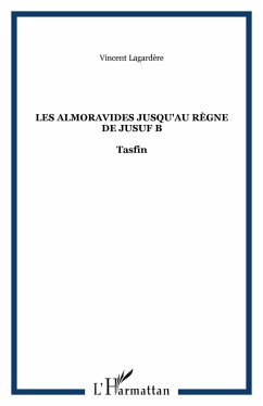 Cover Les Almoravides jusqu'au règne de Jusuf B (eBook, PDF)