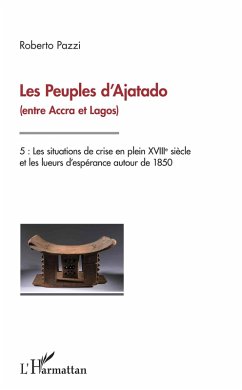 Les Peuples d'Ajatado (entre Accra et Lagos) Tome 5 (eBook, PDF) - Pazzi