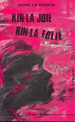 Cover Kin-la joie, kin-la folie (eBook, PDF)