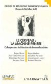 Le cerveau : La machine-pensée (eBook, PDF)