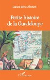 Petite histoire de la Guadeloupe (eBook, PDF)