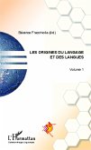 Les origines du langage et des langues (Volume 1) (eBook, PDF)