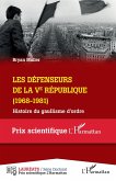 Les défenseurs de la Ve République (eBook, ePUB)