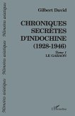 Chroniques secrètes d'Indochine (1928-1946) (eBook, PDF)