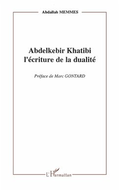 Abdelkebir Khatibi l'écriture de la dualité (eBook, PDF) - Memmes
