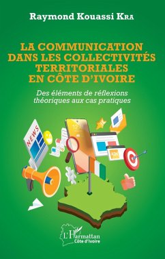Cover La communication dans les collectivités territoriales en Côte d'Ivoire (eBook, PDF)