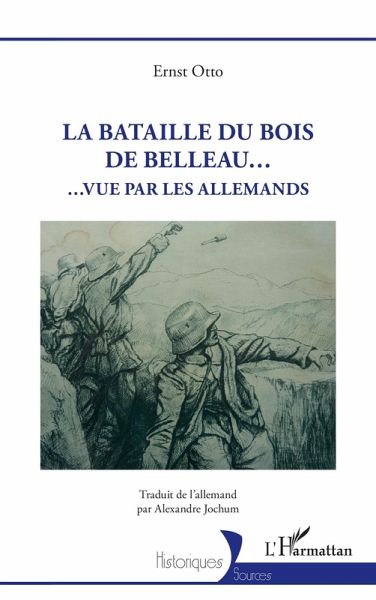 La Bataille du Bois de Belleau... (eBook, PDF) La Bataille du Bois de Belleau... (eBook, PDF)