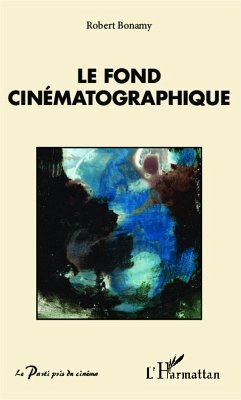 Cover Le fond cinématographique (eBook, PDF)