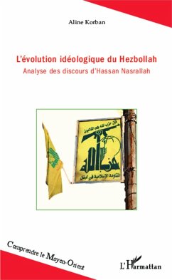 L'évolution idéologique du Hezbollah (eBook, PDF) - Korban