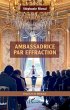 Ambassadrice par effraction (eBook, PDF) - Bild 1