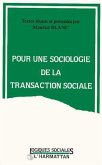 Pour une sociologie de la transaction sociale (eBook, PDF)