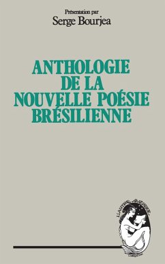 Cover Anthologie de la nouvelle poésie brésilienne (eBook, PDF)