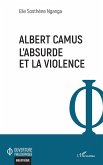 Albert Camus. L'absurde et la violence (eBook, PDF)