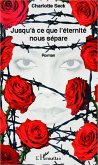 Jusqu'à ce que l'éternité nous sépare (eBook, PDF)