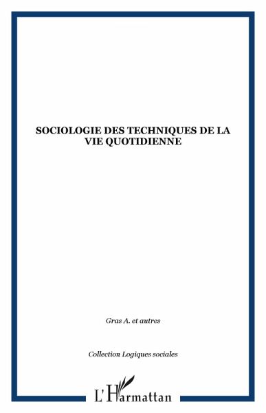 Sociologie des techniques de la vie quotidienne (eBook, PDF)