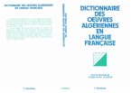 Dictionnaire des oeuvres algériennes en langue française (eBook, PDF)