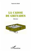La caisse de grenades (eBook, PDF)