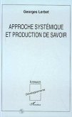 Approche systémique et production de savoir (eBook, PDF)