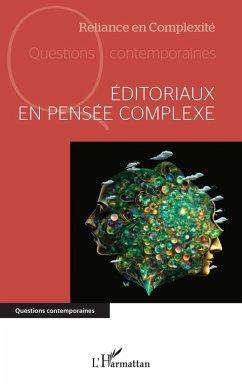 Editoriaux en pensée complexe (eBook, PDF) - Association reliance en complexite representee par