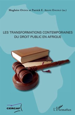 Les transformations contemporaines du droit public en Afrique (eBook, PDF) - Ondoa; Abane Engolo