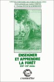 Enseigner et apprendre la forêt XIXè-XXè siècles (eBook, PDF)