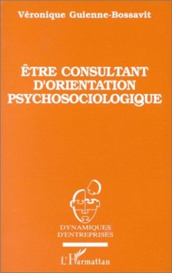 Cover Etre consultant d'orientation psychosociologique (eBook, PDF)