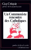 Un communiste rencontre des catholiques (eBook, PDF)