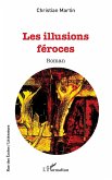 Les illusions féroces (eBook, PDF)