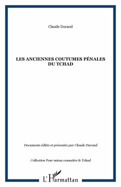 Cover LES ANCIENNES COUTUMES PÉNALES DU TCHAD (eBook, PDF)