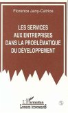 Les services aux entreprises dans la problématique du développement (eBook, PDF)