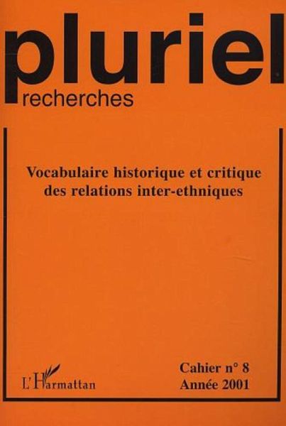 Vocabulaire historique et critique des relations inter-ethniques (eBook, PDF)