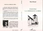 Fais pas la grimace à Dieu (eBook, PDF)