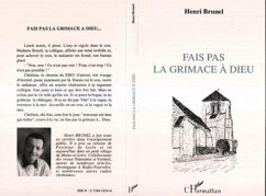 Cover Fais pas la grimace à Dieu (eBook, PDF)