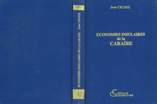Economies insulaires de la Caraïbe (eBook, PDF) Economies insulaires de la Caraïbe (eBook, PDF)
