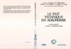 Le fait technique en agronomie (eBook, PDF)