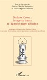 Stefano Kaoze : la sagesse bantu et l'identité négro-africaine (eBook, PDF)